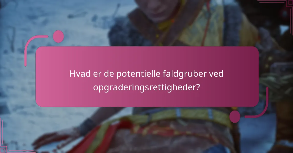 Hvilke udgaver af God of War Ragnarok tilbyder opgraderingsrettigheder?