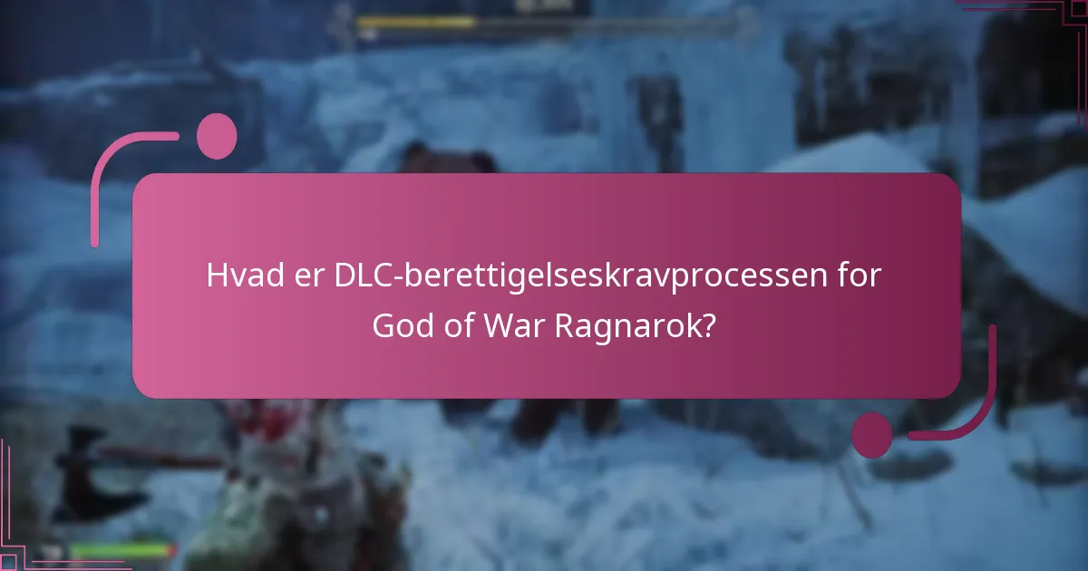 Hvilke almindelige problemer opstår der under DLC-kravprocessen?