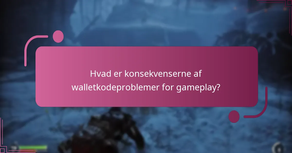 Hvilke supportressourcer er tilgængelige for walletkodeproblemer?