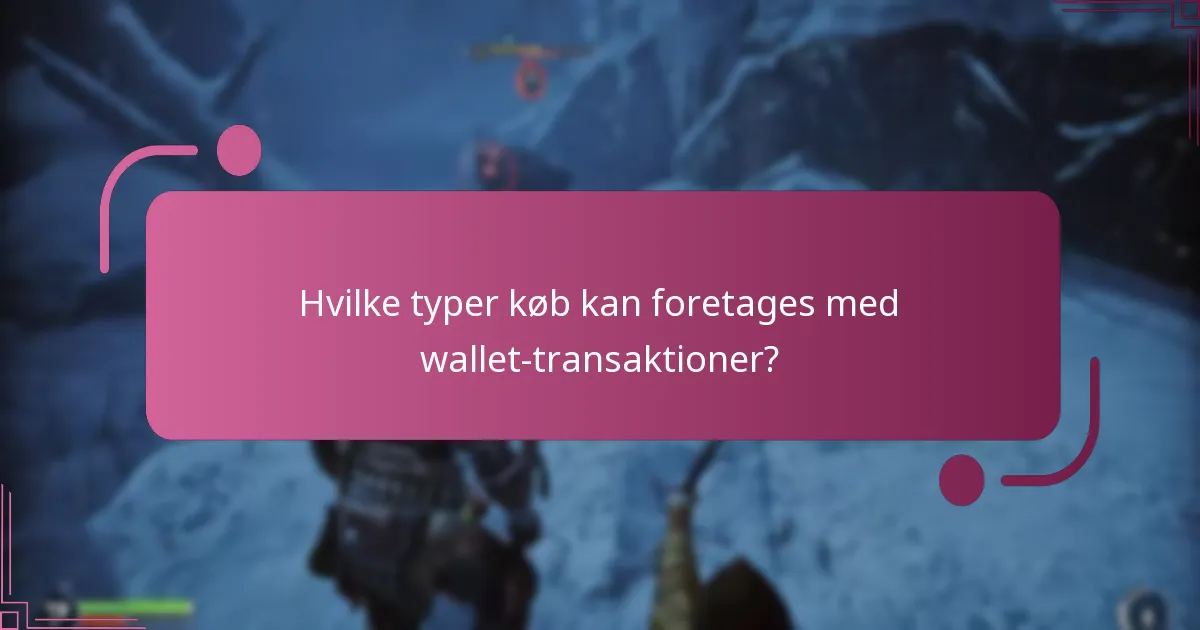 Hvad er omkostningerne forbundet med wallet-transaktioner?