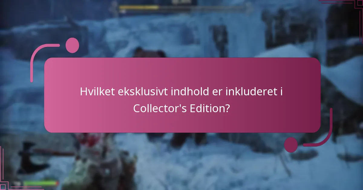 Hvor meget koster opgraderingen til Collector’s Edition?