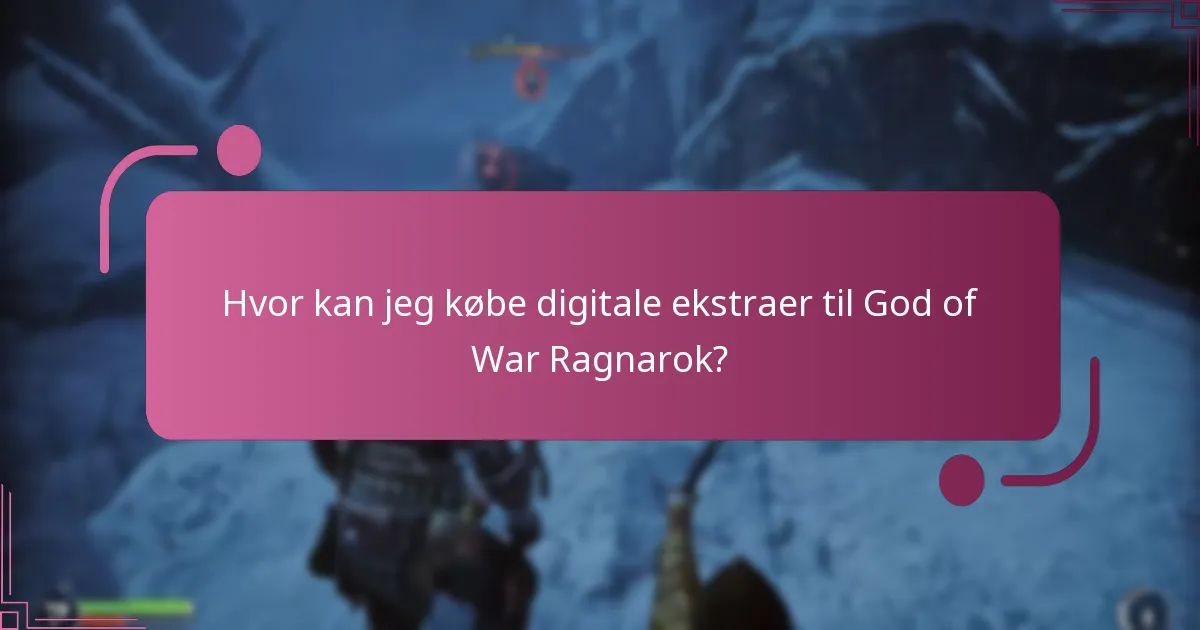 Hvor kan jeg købe digitale ekstraer til God of War Ragnarok?