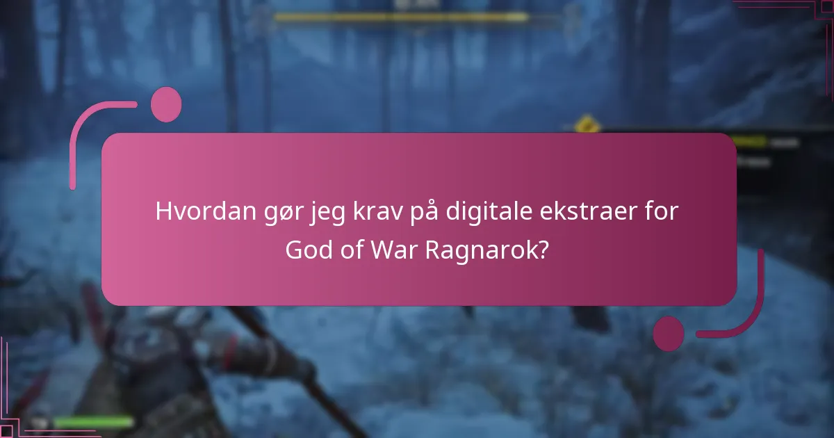 Hvordan sammenlignes de forskellige udgaver af God of War Ragnarok med hensyn til digitale ekstraer?